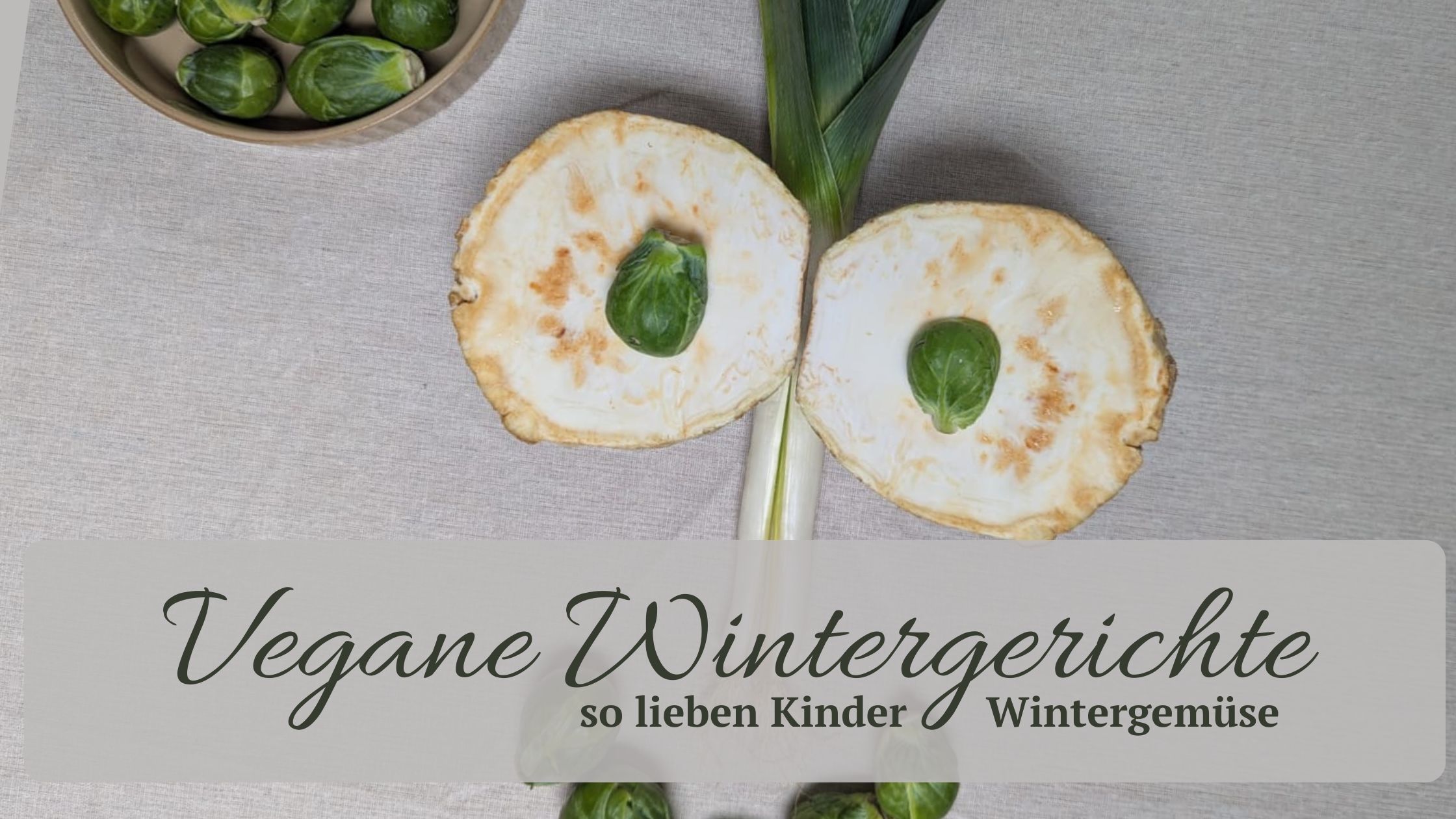Gesunde vegane Winterrezepte für Familien – wärmende pflanzliche Gerichte